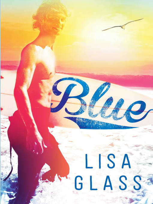 Title details for Blue by Lisa Glass - Available